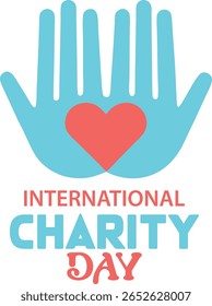 This graphic features blue hands holding a red heart, symbolizing care and support for International Charity Day.