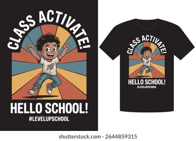This graphic t-shirt features a joyful cartoon boy in a rocket ship tee, jumping against a colorful background with Class Activate! and Hello School! text. #LevelUpSchool.