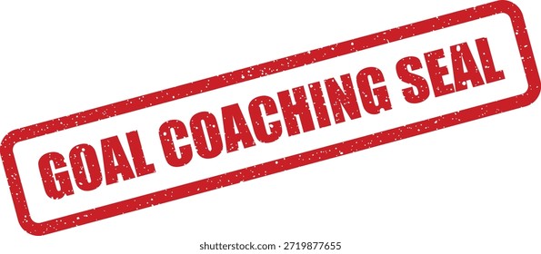 Este selo vermelho grunge exibindo "Goal Coaching Seal" é perfeito para autenticar certificações de coaching, conclusão de programas e endossos profissionais.