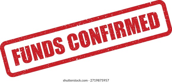 Este carimbo vermelho de estilo grunge indica que os ativos financeiros ou pagamentos foram definitivamente verificados. Adequado para ilustrar transações concluídas ou status de financiamento garantido.
