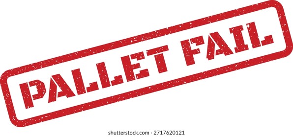 This grunge style rubber stamp clearly indicates a "PALLET FAIL" status for inventory or shipping management. Ideal for logistics documentation and industrial alerts.