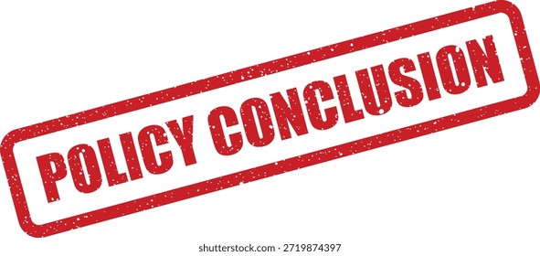 Este carimbo estilo grunge com "CONCLUSÃO POLÍTICA" significa a finalização de uma política ou uma decisão oficial alcançada em um contexto administrativo.