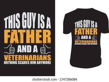 Dieser Mann ist ein Vater und ein Veterinär T-Shirt, Veterinär, Techniker, Vector Grafik, typografisches Poster oder T-Shirt.
 