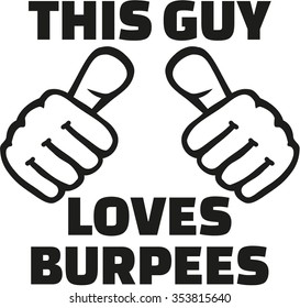 This guy loves burpees