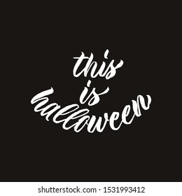 This is Halloween hand written poster. Calligraphy vector for greeting card, banner, print, party invitation, t-shirt, social media.