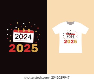 Este design de t-shirt feliz ano novo 2025 apresenta um gráfico festivo de um calendário que marca a transição de 2024 para 2025. Ano Novo 2025, 2025 t-shirt, camisa de Ano Novo personalizado, ilustração de calendário