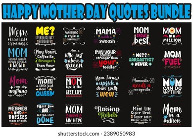This high-quality Mother day Quotes Designs are great for Print mugs, t-shirts, bags, cards, invitations, and many more products.