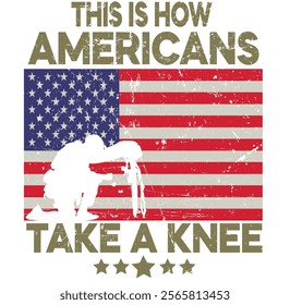 This is how Americans take a Knee, Eps, Png, Dxf, Digital Download