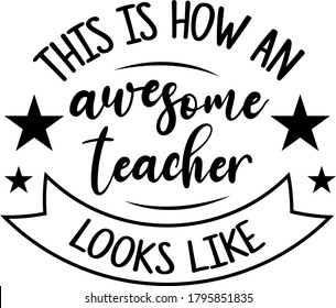 This is how an awesome Teacher looks like