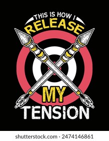 Así es como Autorización mi diseño de camiseta de tiro con arco de tensión