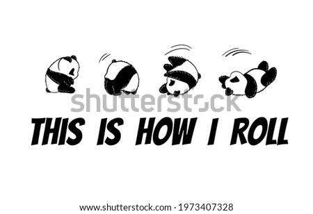 This is How I Roll Panda,t shirt design template.illustrator