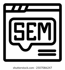 This icon features a speech bubble containing the letters sem superimposed over a website, representing the concept of search engine marketing