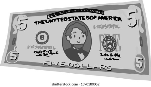 This is an illustration of a crooked five dollar US banknote.