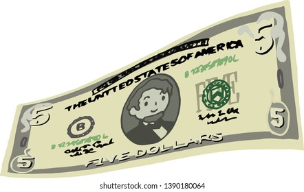 This is an illustration of a crooked five dollar US banknote.