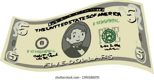 This is an illustration of a crooked five dollar US banknote.