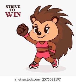 This illustration features a cheerful hedgehog in a sporty outfit, confidently raising its fist in determination. Wearing pink sportswear and sneakers, the hedgehog embodies the motto "Strive to Win."