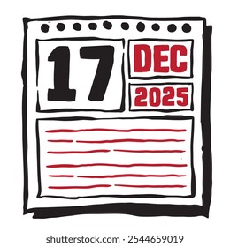 This illustration features a sleek 2025 calendar with clear date and month markings, designed for easy planning. Minimalist and organized, it highlights each date month and note lines 17 December