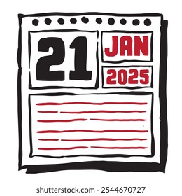 This illustration features a sleek 2025 calendar with clear date and month markings, designed for easy planning. Minimalist and organized, it highlights each date month and note lines 21 January