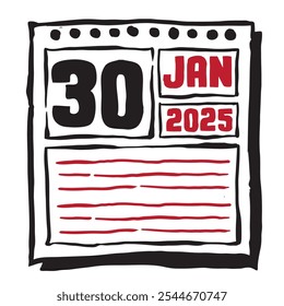 This illustration features a sleek 2025 calendar with clear date and month markings, designed for easy planning. Minimalist and organized, it highlights each date month and note lines 30 January