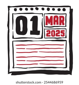 This illustration features a sleek 2025 calendar with clear date and month markings, designed for easy planning. Minimalist and organized, it highlights each date month and note lines 1 March