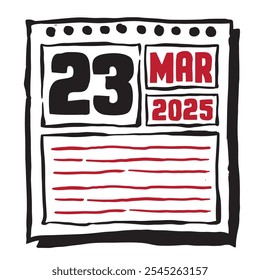 This illustration features a sleek 2025 calendar with clear date and month markings, designed for easy planning. Minimalist and organized, it highlights each date month and note lines 23 March