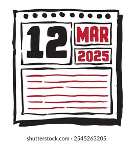 This illustration features a sleek 2025 calendar with clear date and month markings, designed for easy planning. Minimalist and organized, it highlights each date month and note lines 12 March