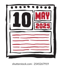 This illustration features a sleek 2025 calendar with clear date and month markings, designed for easy planning. Minimalist and organized, it highlights each date month and note lines 10 May