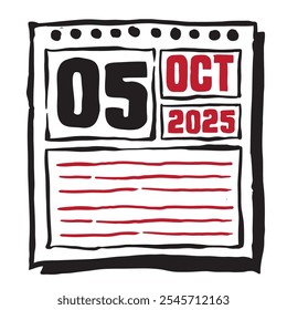 This illustration features a sleek 2025 calendar with clear date and month markings, designed for easy planning. Minimalist and organized, it highlights each date month and note lines 5 October