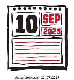 This illustration features a sleek 2025 calendar with clear date and month markings, designed for easy planning. Minimalist and organized, it highlights each date month and note lines 10 September