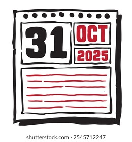 This illustration features a sleek 2025 calendar with clear date and month markings, designed for easy planning. Minimalist and organized, it highlights each date month and note lines 31 October