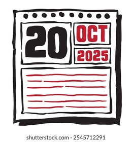 This illustration features a sleek 2025 calendar with clear date and month markings, designed for easy planning. Minimalist and organized, it highlights each date month and note lines 20 October