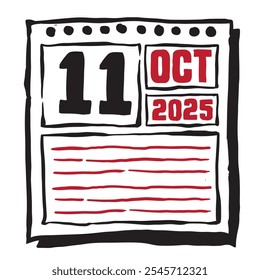 This illustration features a sleek 2025 calendar with clear date and month markings, designed for easy planning. Minimalist and organized, it highlights each date month and note lines 11 October