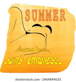 This illustration features a woman with freckles against a background of text that says "Summer, Freckles, Sun's Embraces" in a beachy font.
