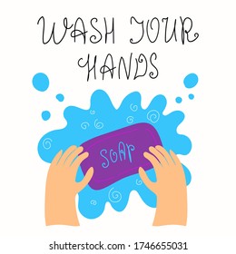 This is an illustration with the inscription "Wash your hands'. This is a flat vector illustration of hand hygiene.