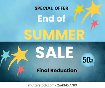 This image advertises an "End of Summer Sale" with a special offer and a "Final Reduction" of 50% off, featuring decorative stars.
