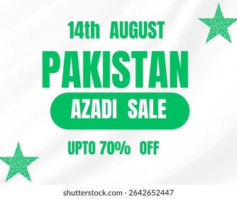 This image announces an "Azadi Sale" for Pakistan's Independence Day on August 14th, offering up to 70% off.