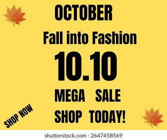 Esta imagem anuncia uma "Outubro outono na moda 10.10 Mega Sale," incentivando os compradores a agir agora e fazer compras hoje, com destaques de folhas outonais.