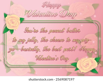 This image features a beautiful pink gradient background adorned with soft white and yellow roses framed by vibrant green leaves. The centerpiece of the design is the elegant text "Happy Valentine Day