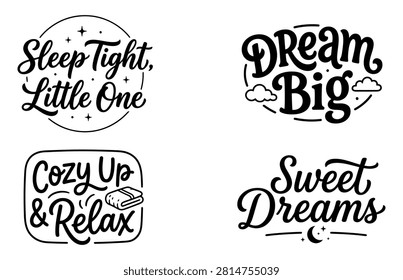 This image features four separate handlettered quotes with themes of sleep, dreams, and relaxation, presented on a clean white background for versatile design applications.