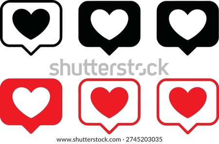 This image features a set of heart icons, each enclosed in a speech bubble. The top row displays three black heart icons with white outlines, while the bottom row showcases three red heart icons with white outlines. These icons are commonly used to represent likes or favorites on social media platforms.