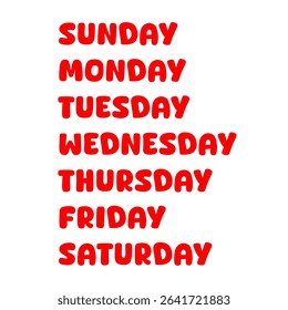 This image features the seven days of the week displayed in bright red bold font aligned vertically on a clean white background