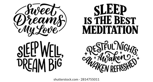 This image features several black and white lettering designs with sleep-related phrases, perfect for bedroom decor or inspirational graphics promoting rest and wellbeing.