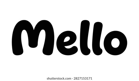 This image features the word 'Mello' rendered in a bold, black, rounded silhouette typeface against a plain white background. The lettering style is playful and modern.