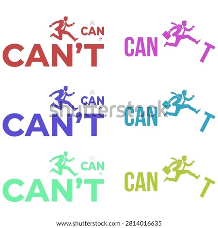 This image features the words can and cant in colorful typography with running stick figures, representing overcoming obstacles and a positive mindset.