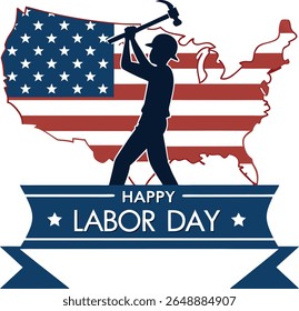 This image for Labor Day features a silhouette of a worker with a pickaxe over a striped US map. A blue banner across the map reads "HAPPY LABOR DAY." The white background emphasizes the design