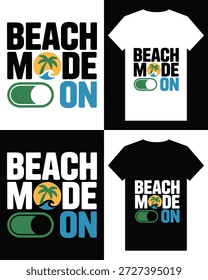 This image showcases a playful “beach mode on” design printed on various colored t-shirts, perfect for summer vibes.