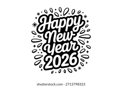 This image shows a stylish black and white "happy new year 2026" message with ornamental flourishes.