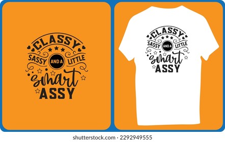 This is an instant download digital file – Classy sassy and a bit smart sassy SVG – that will be available to you immediately after you complete your purchase