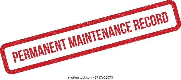 Este sello de goma aislado significa un registro oficial de mantenimiento permanente. Ideal para el seguimiento de documentos, aplicaciones industriales o historial de servicio.