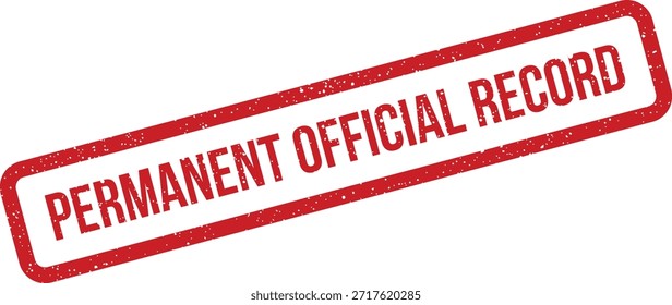 Este sello aislado de goma en apuros significa un registro oficial permanente. Excelente para documentos formales, Archivar y cumplimiento legal.